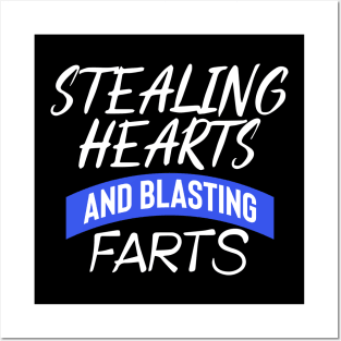 Stealing Hearts & Blasting Farts Posters and Art